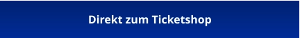 Direkt zum Ticketshop